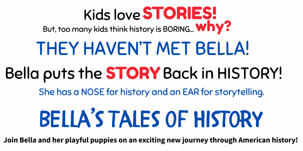 Bella's Tales of History